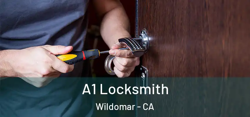  A1 Locksmith Wildomar - CA