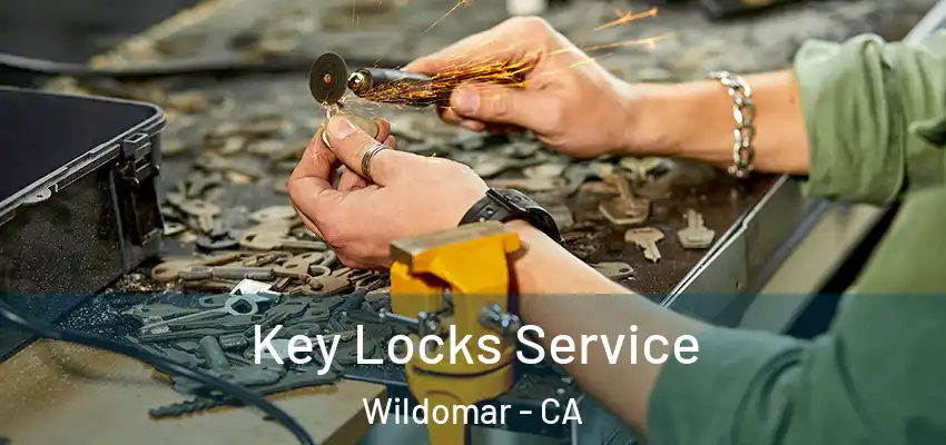  Key Locks Service Wildomar - CA