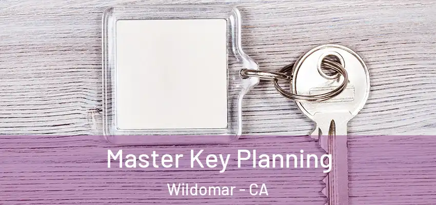  Master Key Planning Wildomar - CA